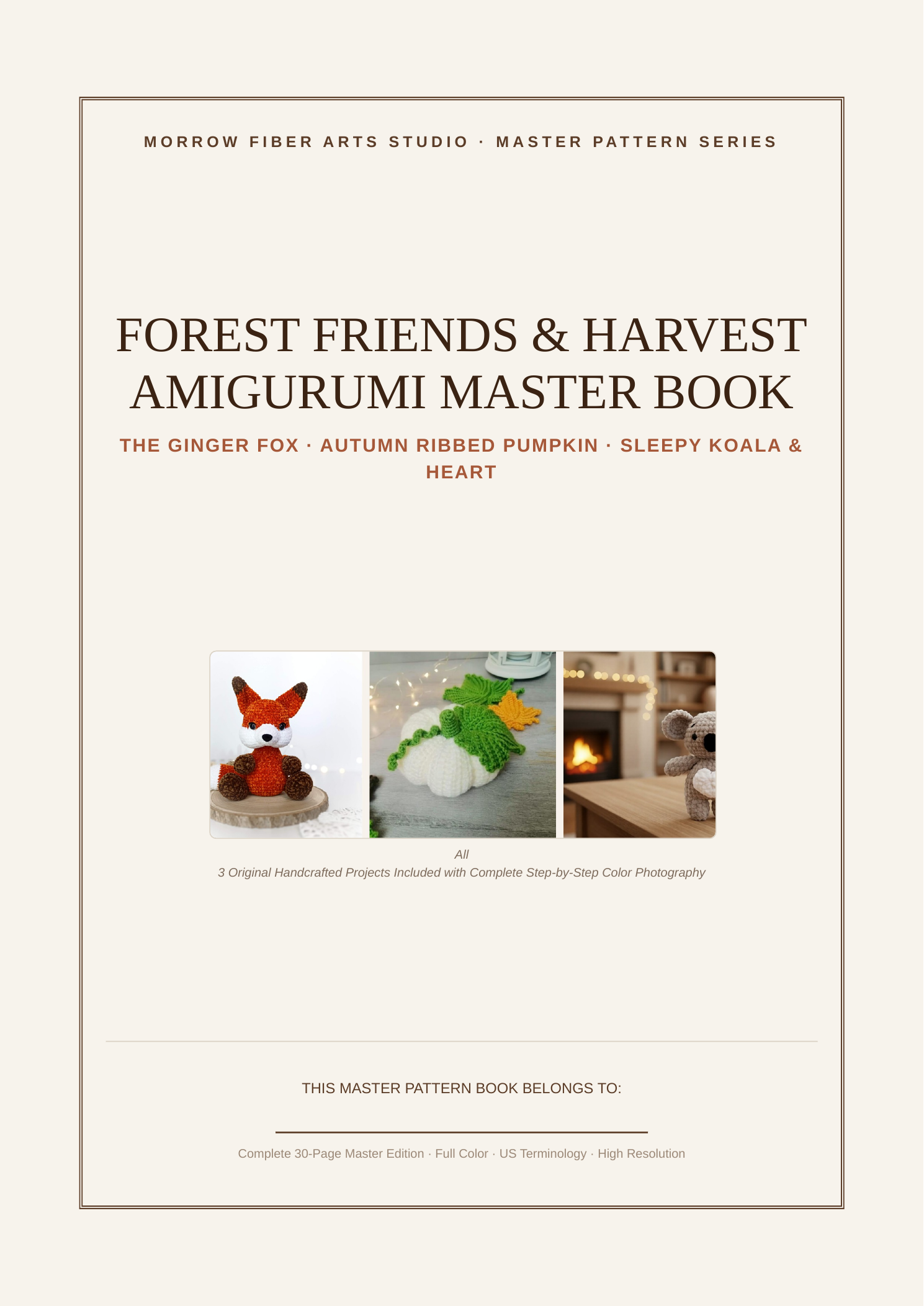 The Forest Friends & Harvest Amigurumi Master Book (3-in-1 Pattern Collection) - Crochet